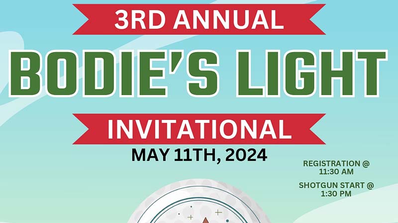 Registration Is Open For the Bodie’s Light Invitational—May 11, 2024!